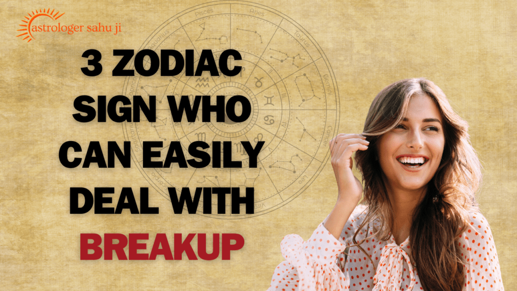 3 zodiac sign who can easily deal with breakup - Best Astrologer in Indore Madhya Pradesh